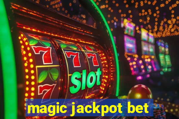 magic jackpot bet